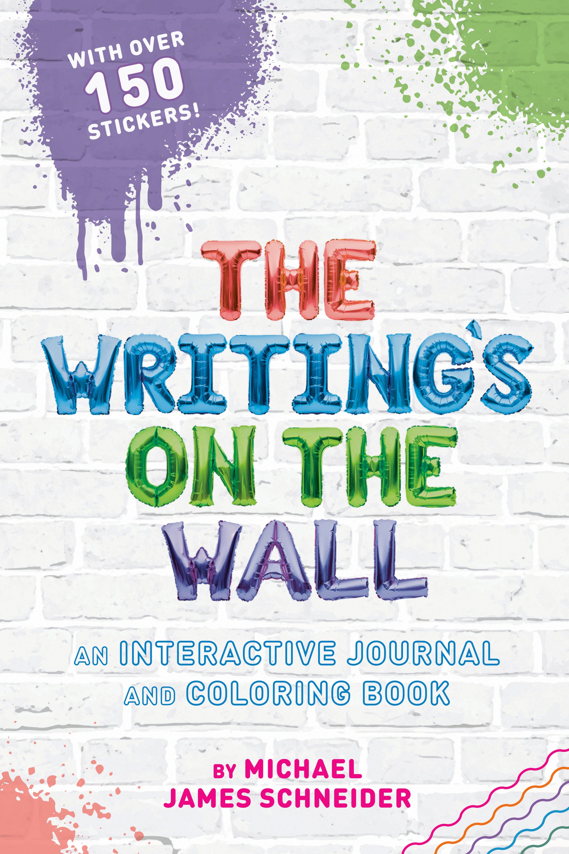 The Writing's on the Wall - An Interactive Journal and Coloring Book