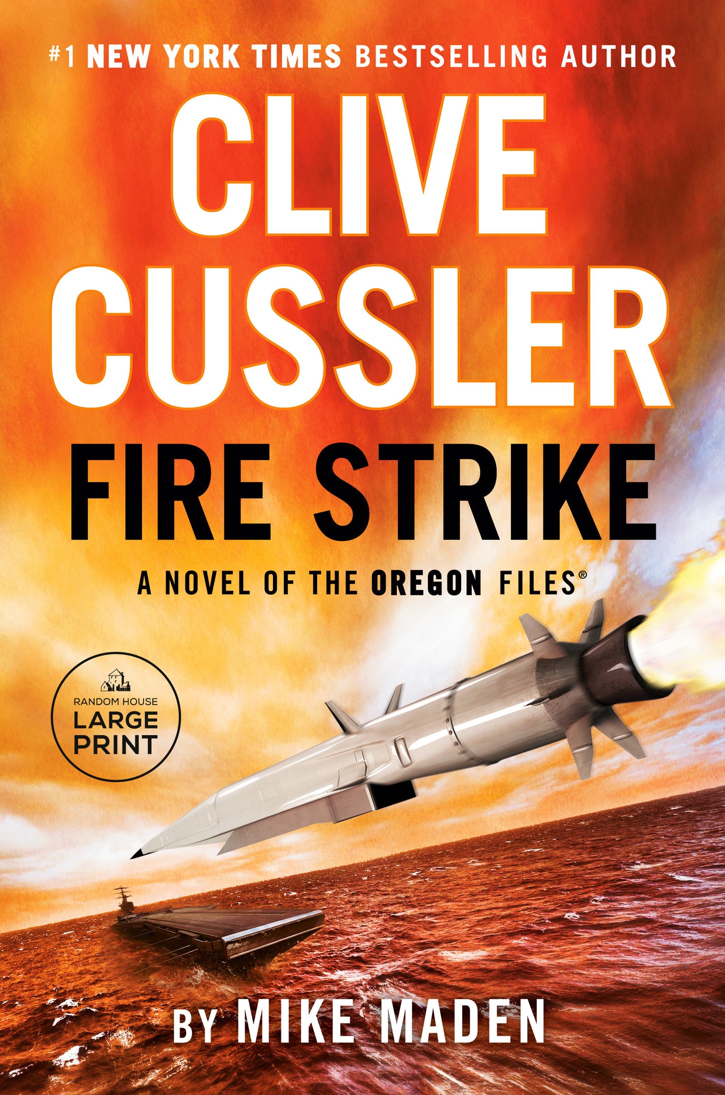 Clive Cussler Fire Strike (The Oregon Files) (Book:17)
