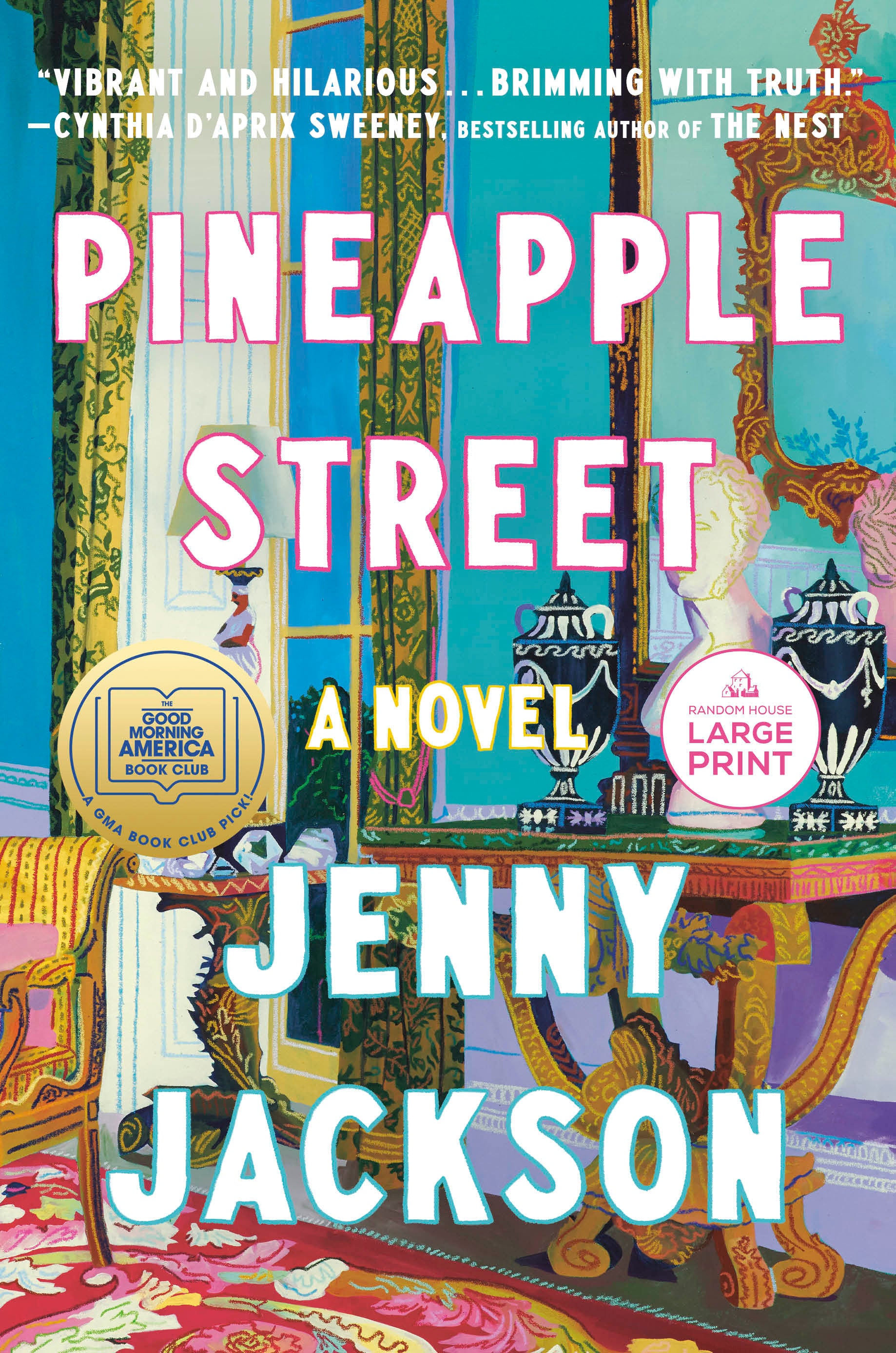 Pineapple Street - A GMA Book Club Pick (A Novel)