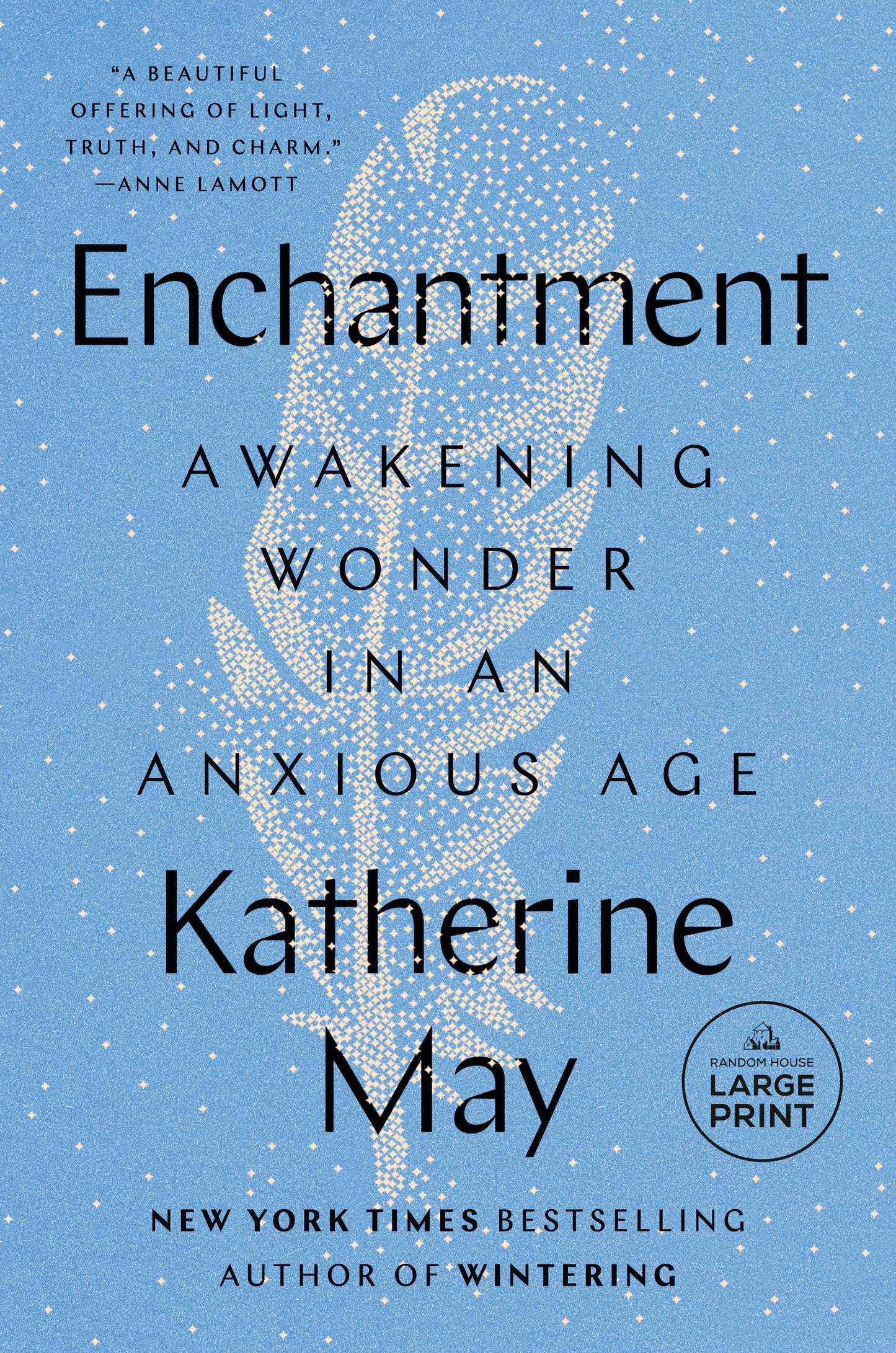 Enchantment - Awakening Wonder in an Anxious Age