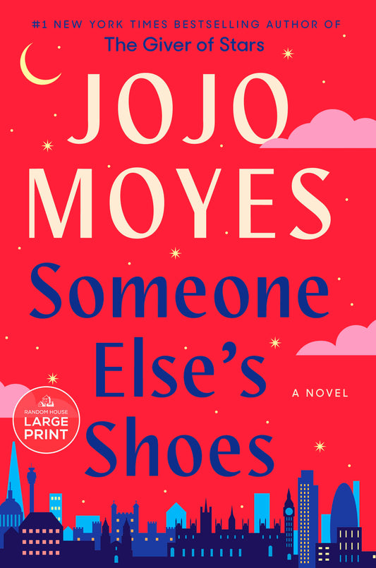 Someone Else's Shoes - A Novel