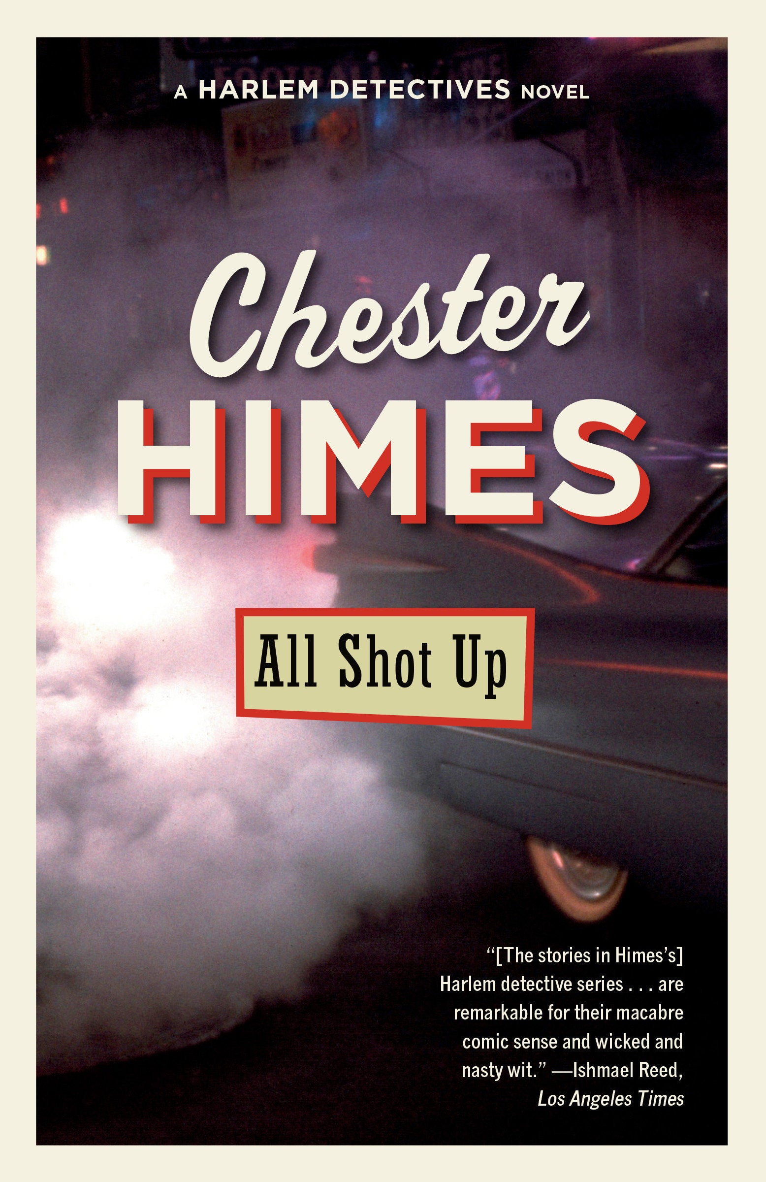 All Shot Up - A novel (Harlem Detectives)