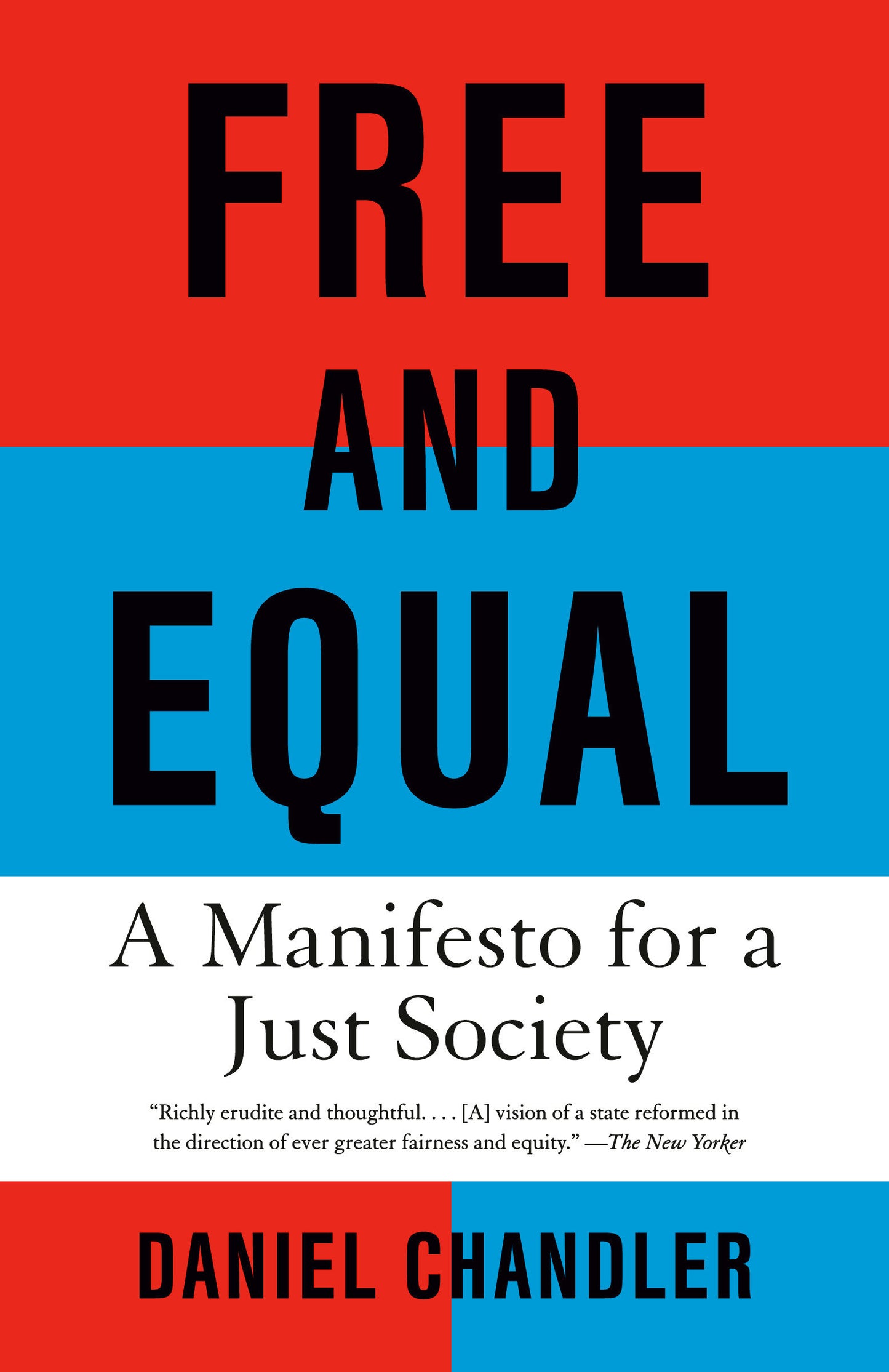 Free and Equal - A Manifesto for a Just Society