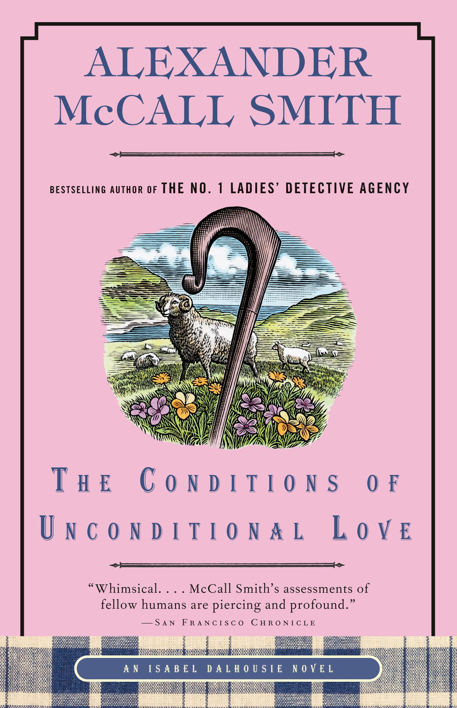 The Conditions of Unconditional Love - An Isabel Dalhousie Novel (15) (Isabel Dalhousie Series)