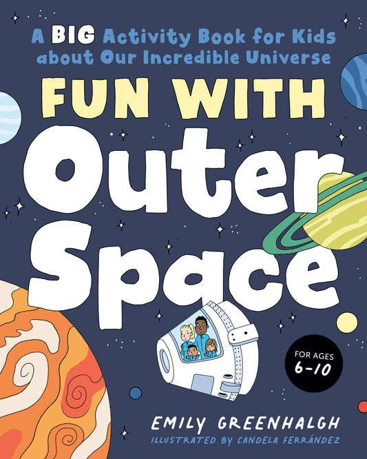 Fun with Outer Space - A Big Activity Book for Kids about Our Incredible Universe (Fun With)