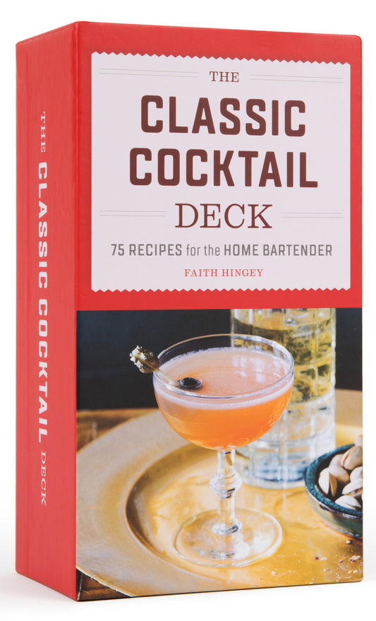 The Classic Cocktail Deck - 75 Recipes for the Home Bartender