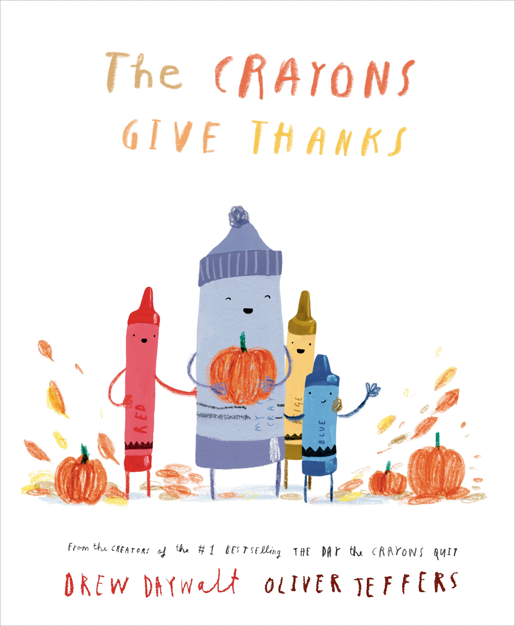 The Crayons Give Thanks (The Crayons Celebrate)