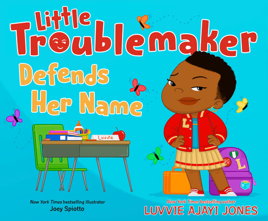 Little Troublemaker Defends Her Name (Little Troublemaker)