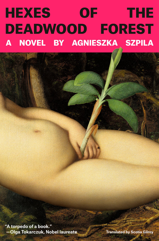 Hexes of the Deadwood Forest - A Novel