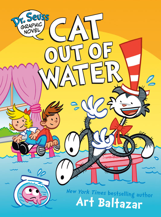 Dr. Seuss Graphic Novel: Cat Out of Water - A Cat in the Hat Story (Dr. Seuss Graphic Novels)