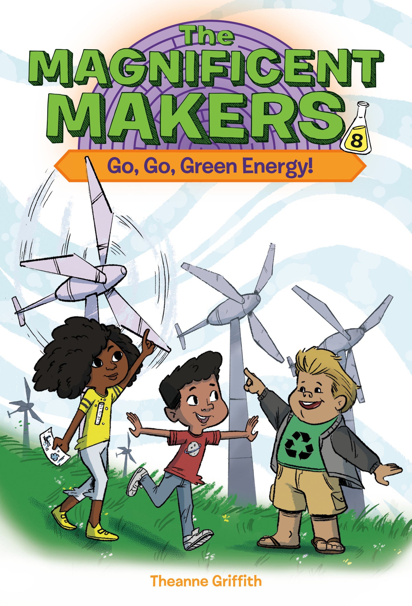 The Magnificent Makers #8: Go, Go, Green Energy! (The Magnificent Makers) (Book:8)