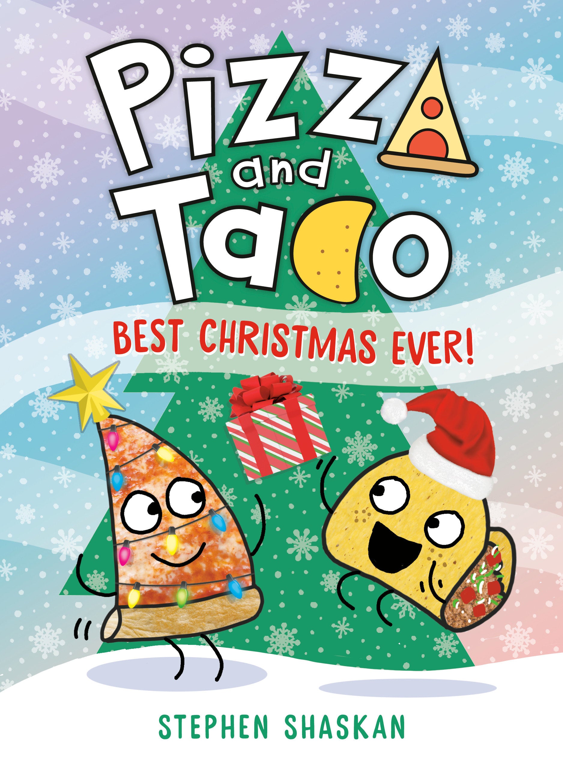 Pizza and Taco: Best Christmas Ever! - (A Graphic Novel) (Pizza and Taco) (Book:8)