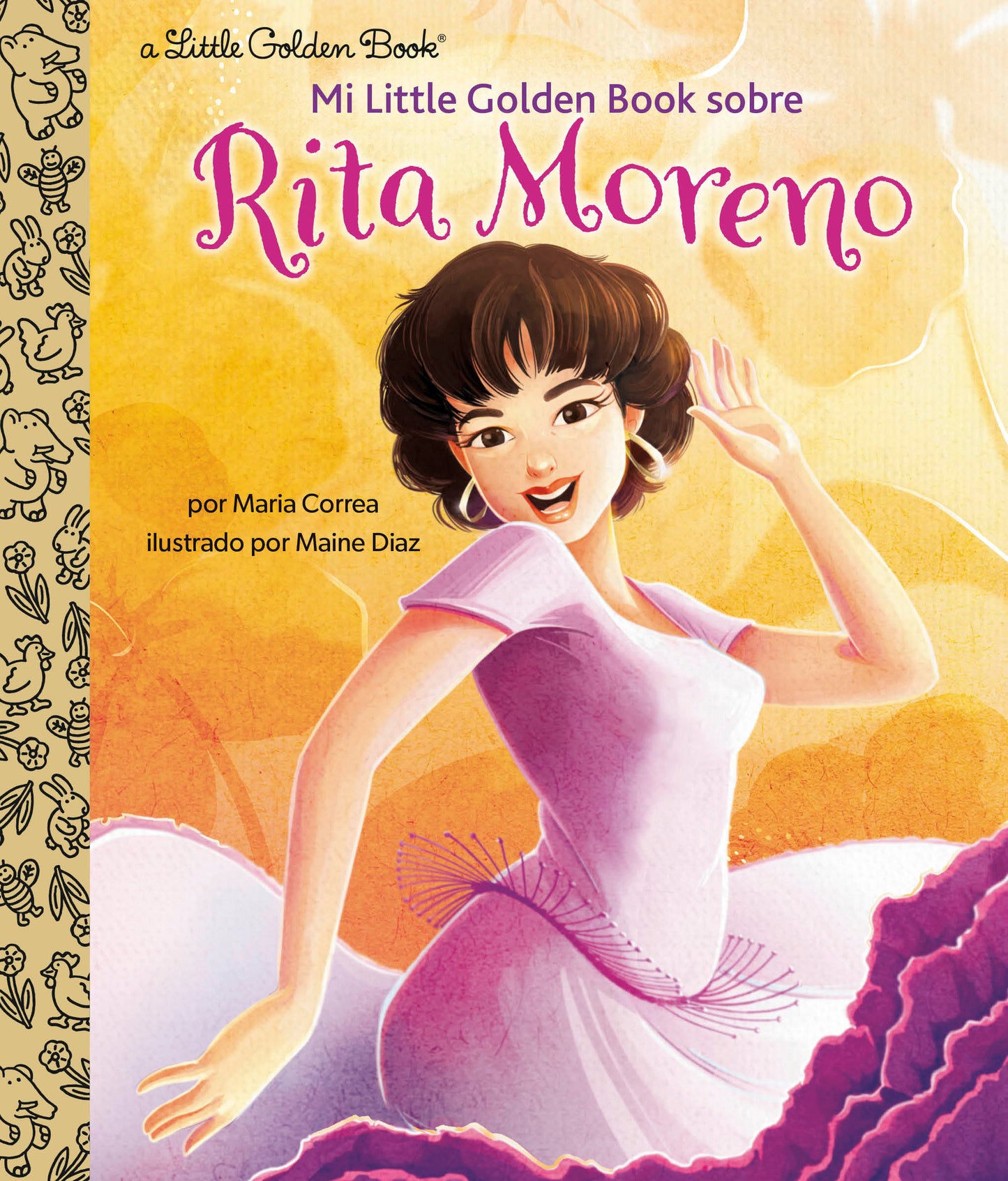 Mi Little Golden Book sobre Rita Moreno (Rita Moreno: A Little Golden Book Biography Spanish Edition) (Little Golden Book Biographies)
