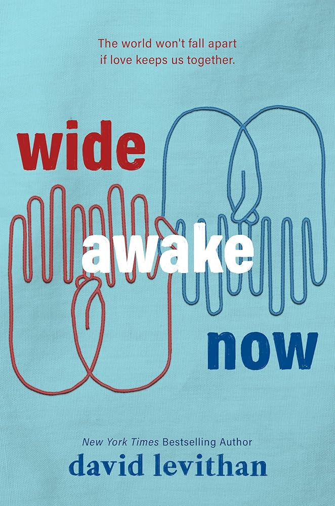 Wide Awake Now by David Levithan