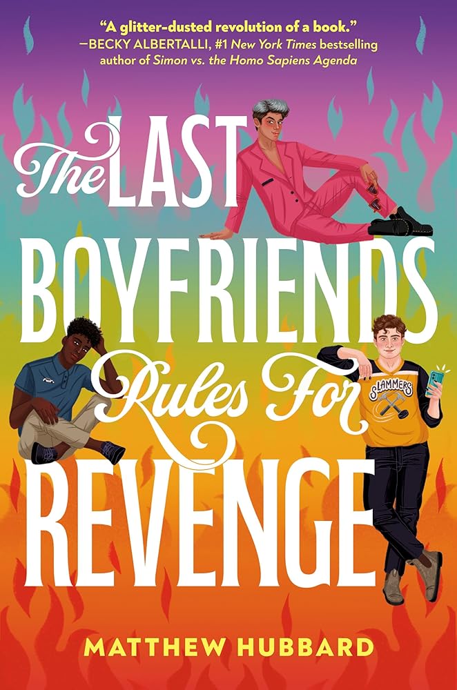 The Last Boyfriends Rules for Revenge by Matthew Hubbard
