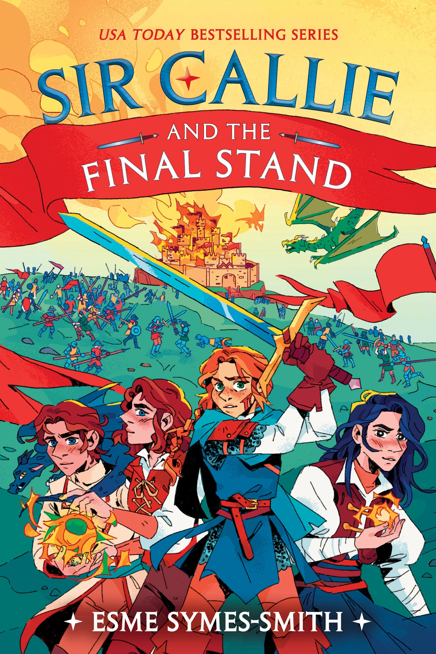 Sir Callie and the Final Stand (Sir Callie) (Book:4)