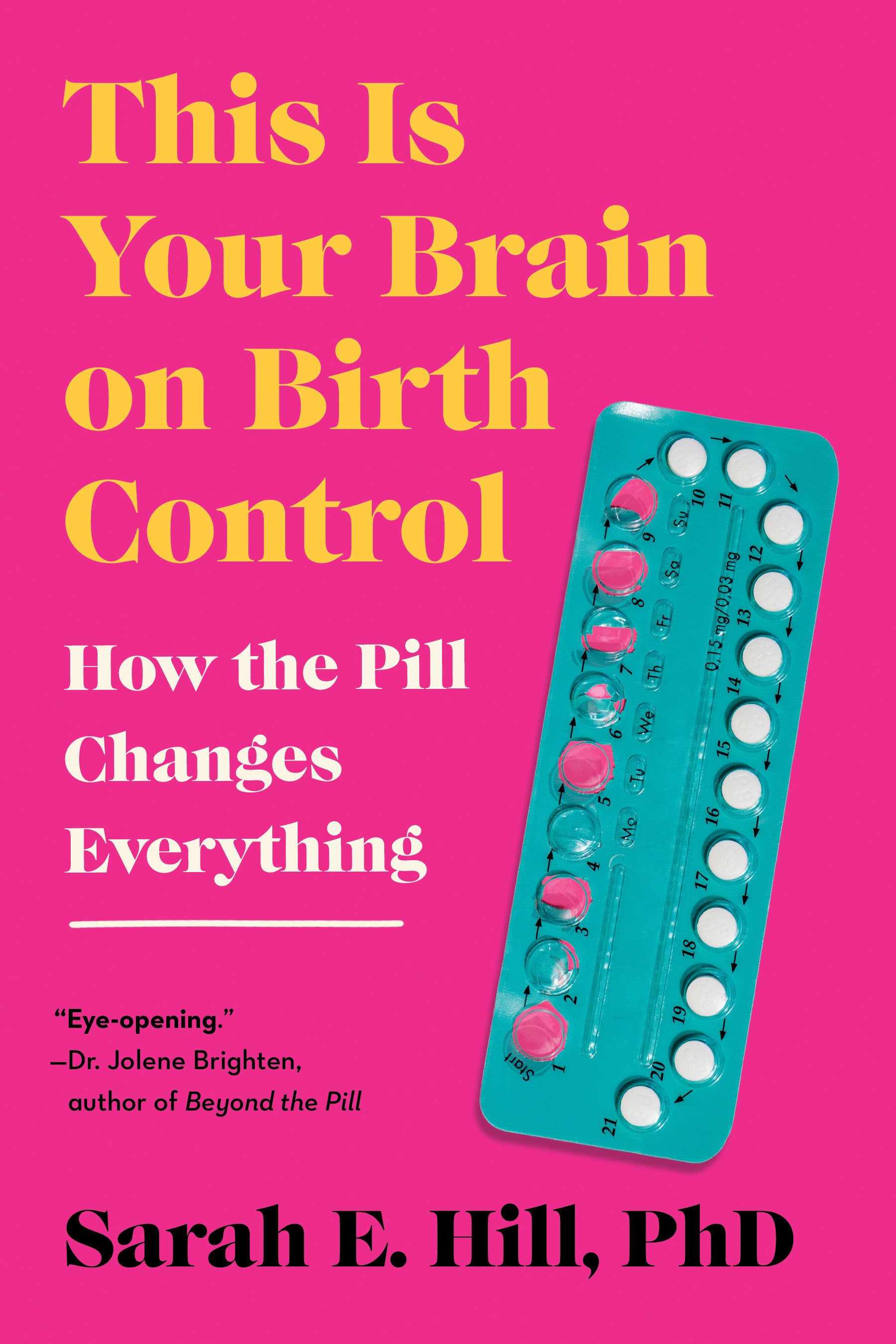 This Is Your Brain on Birth Control - How the Pill Changes Everything