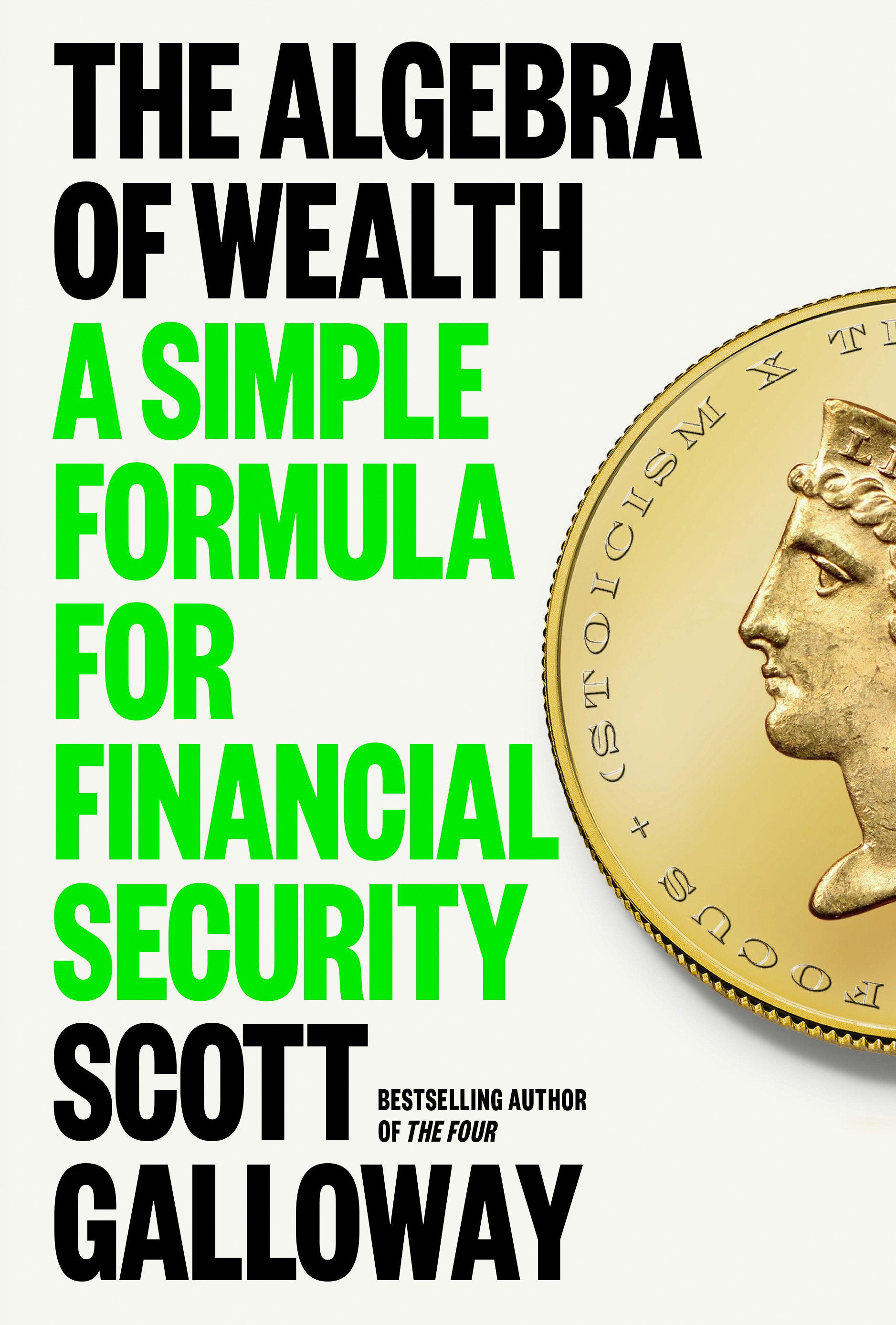 The Algebra of Wealth - A Simple Formula for Financial Security
