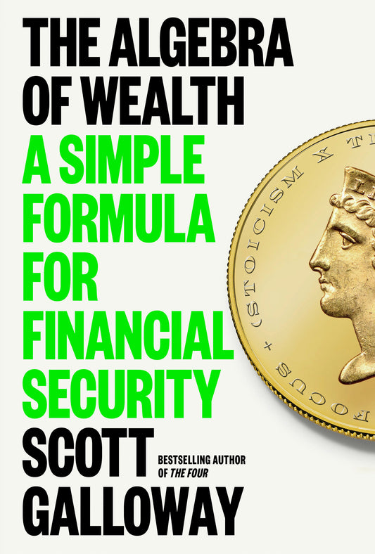 The Algebra of Wealth - A Simple Formula for Financial Security