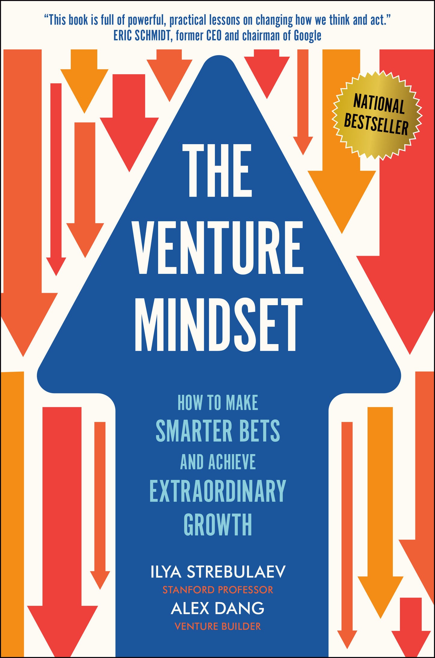 The Venture Mindset - How to Make Smarter Bets and Achieve Extraordinary Growth