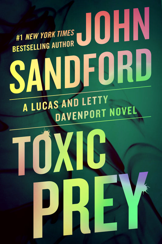 Toxic Prey (A Prey Novel) (Book:34)