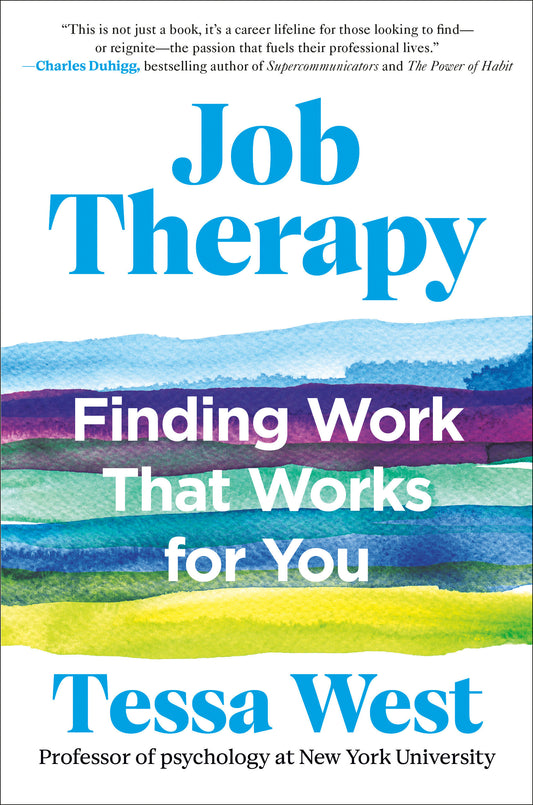 Job Therapy - Finding Work That Works for You