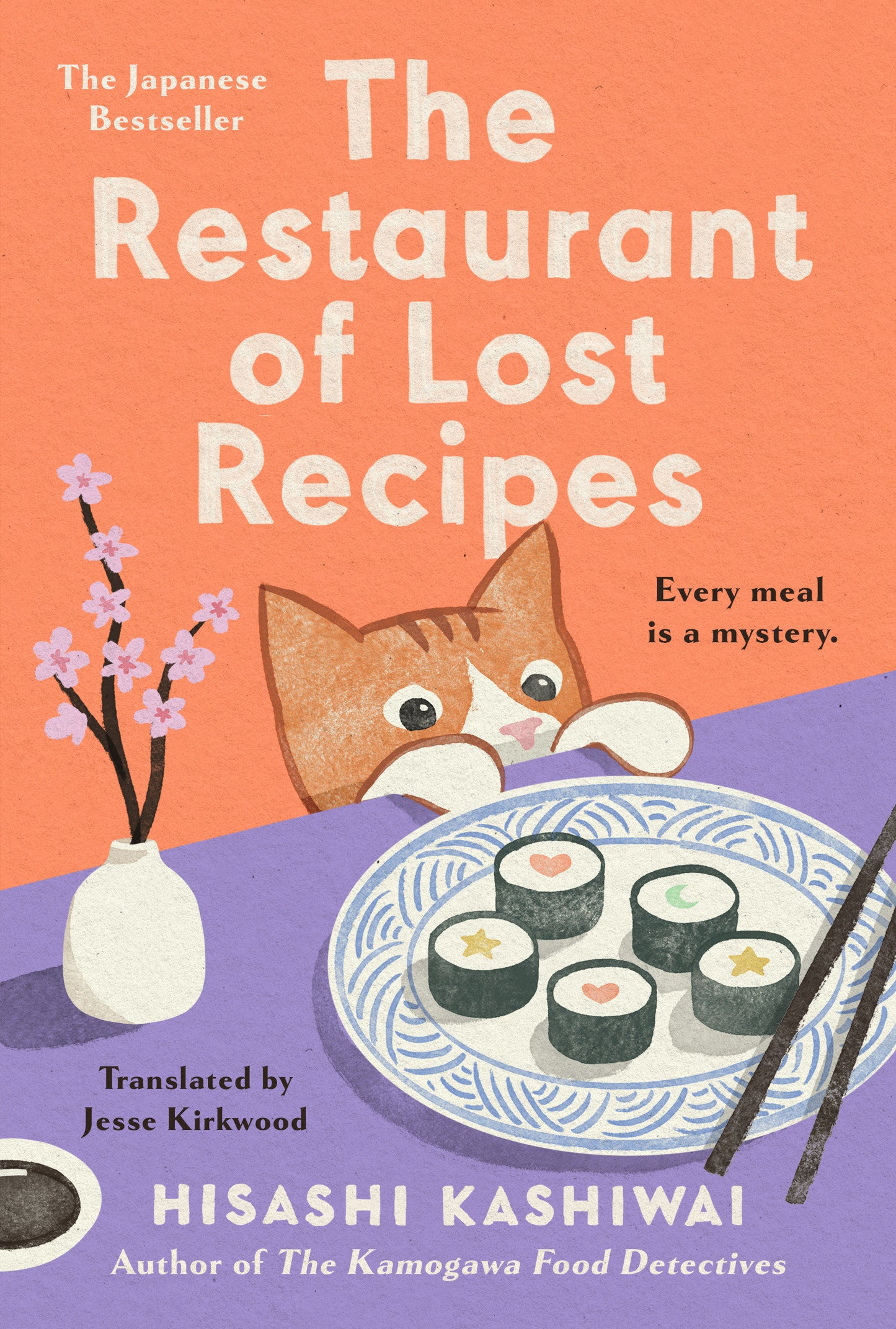 The Restaurant of Lost Recipes (A Kamogawa Food Detectives Novel) (Book:2)