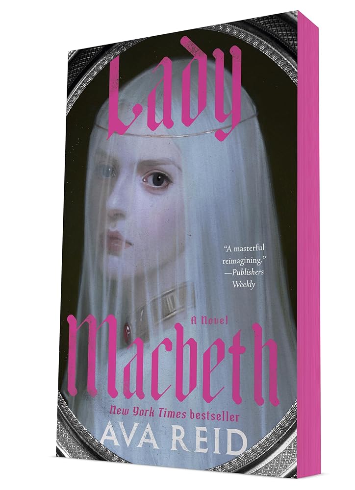 Lady Macbeth: A Novel by Ava Reid