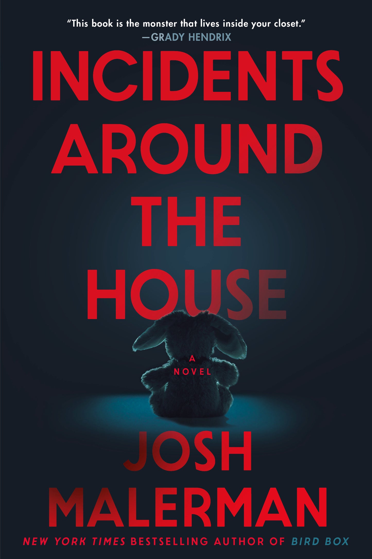 Incidents Around the House - A Novel