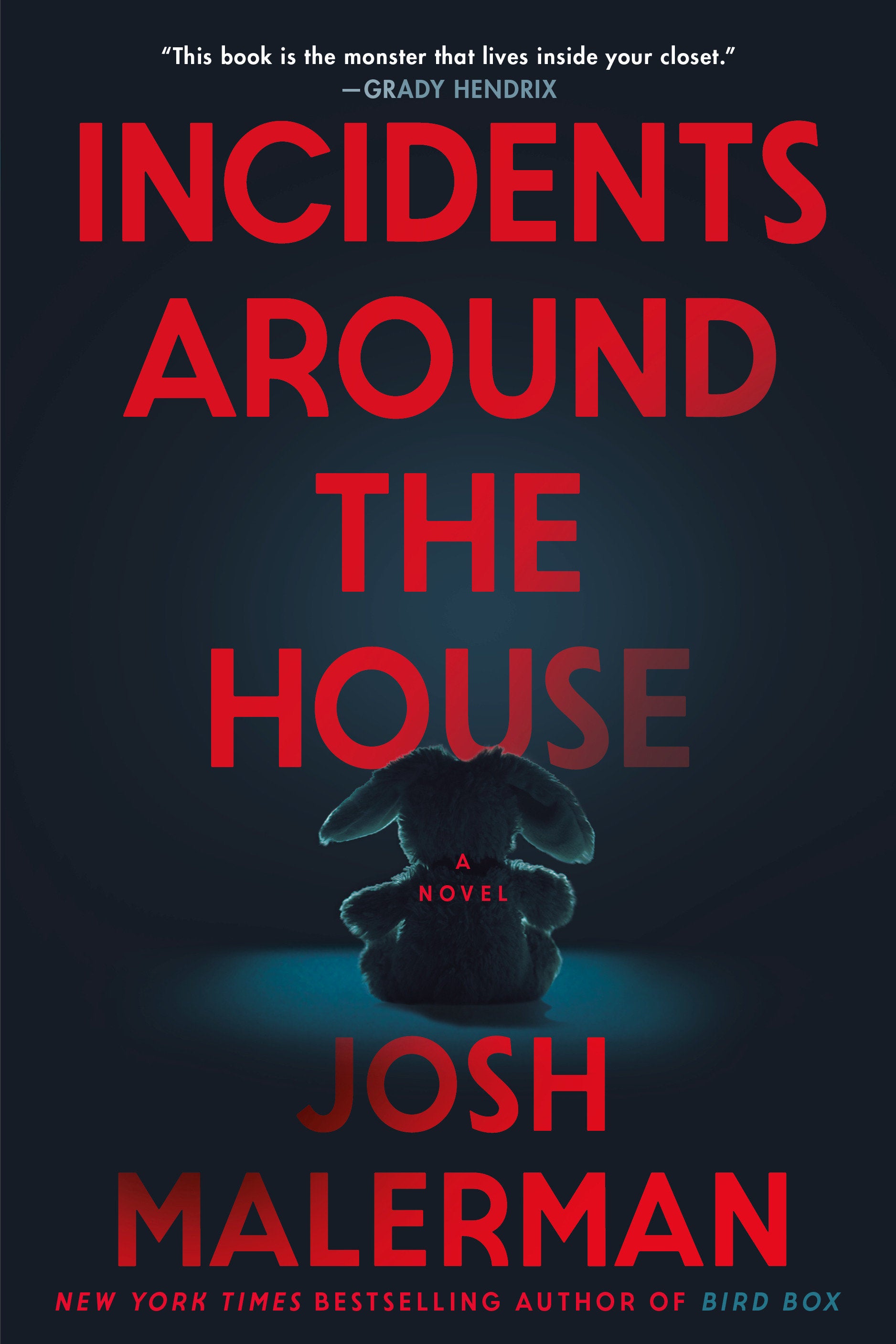 Incidents Around the House - A Novel