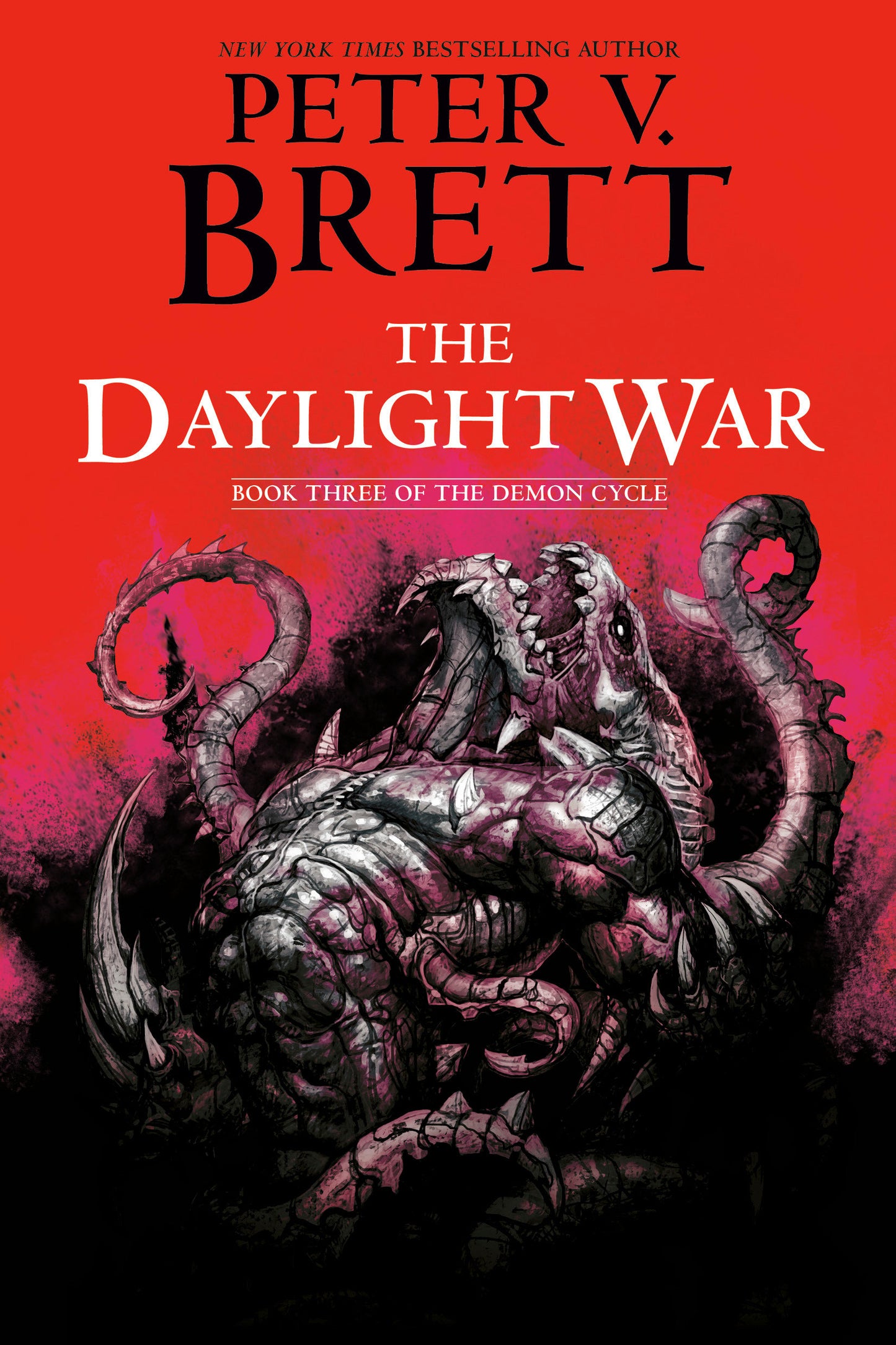 The Daylight War: Book Three of The Demon Cycle (The Demon Cycle) (Book:3)