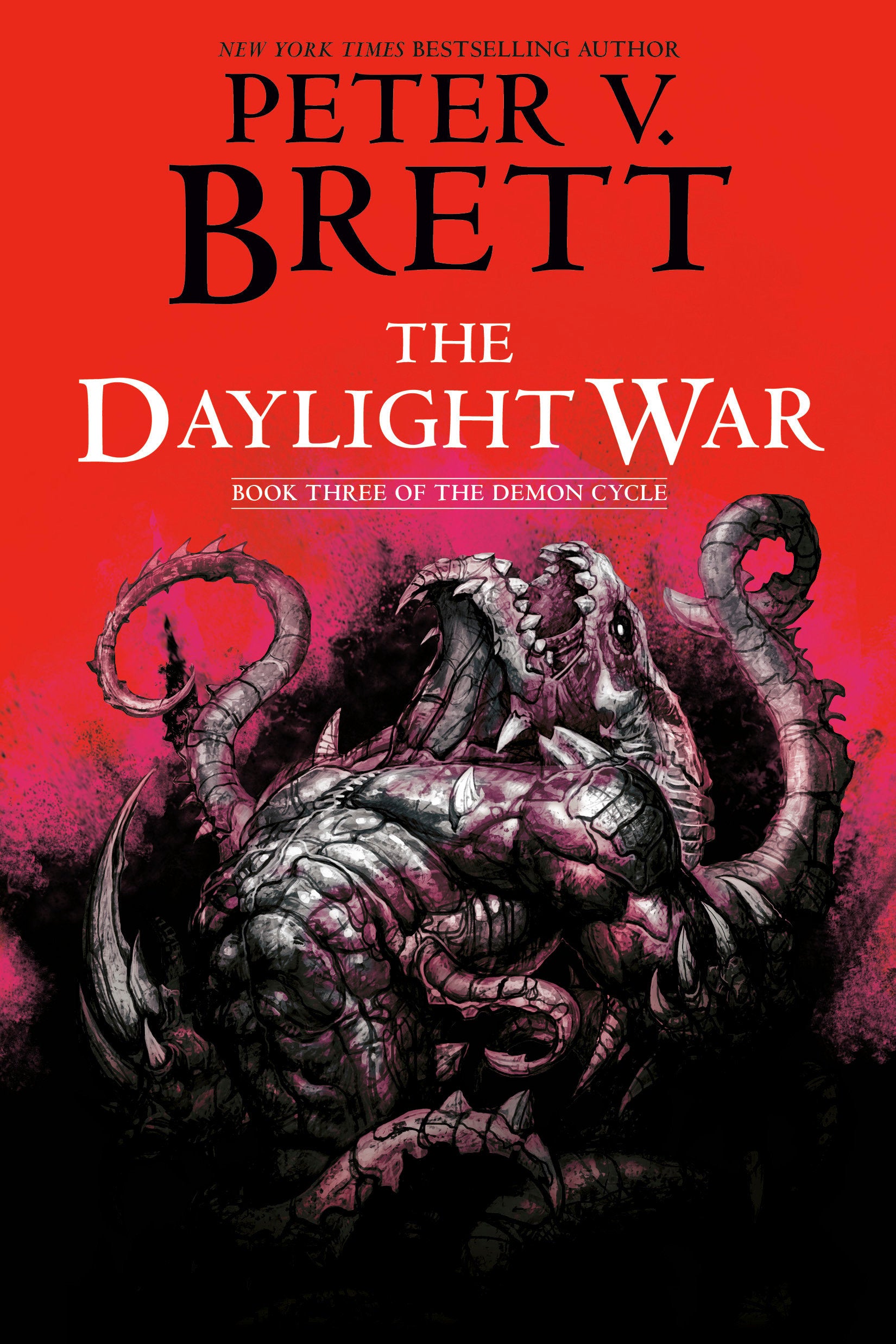 The Daylight War: Book Three of The Demon Cycle (The Demon Cycle) (Book:3)