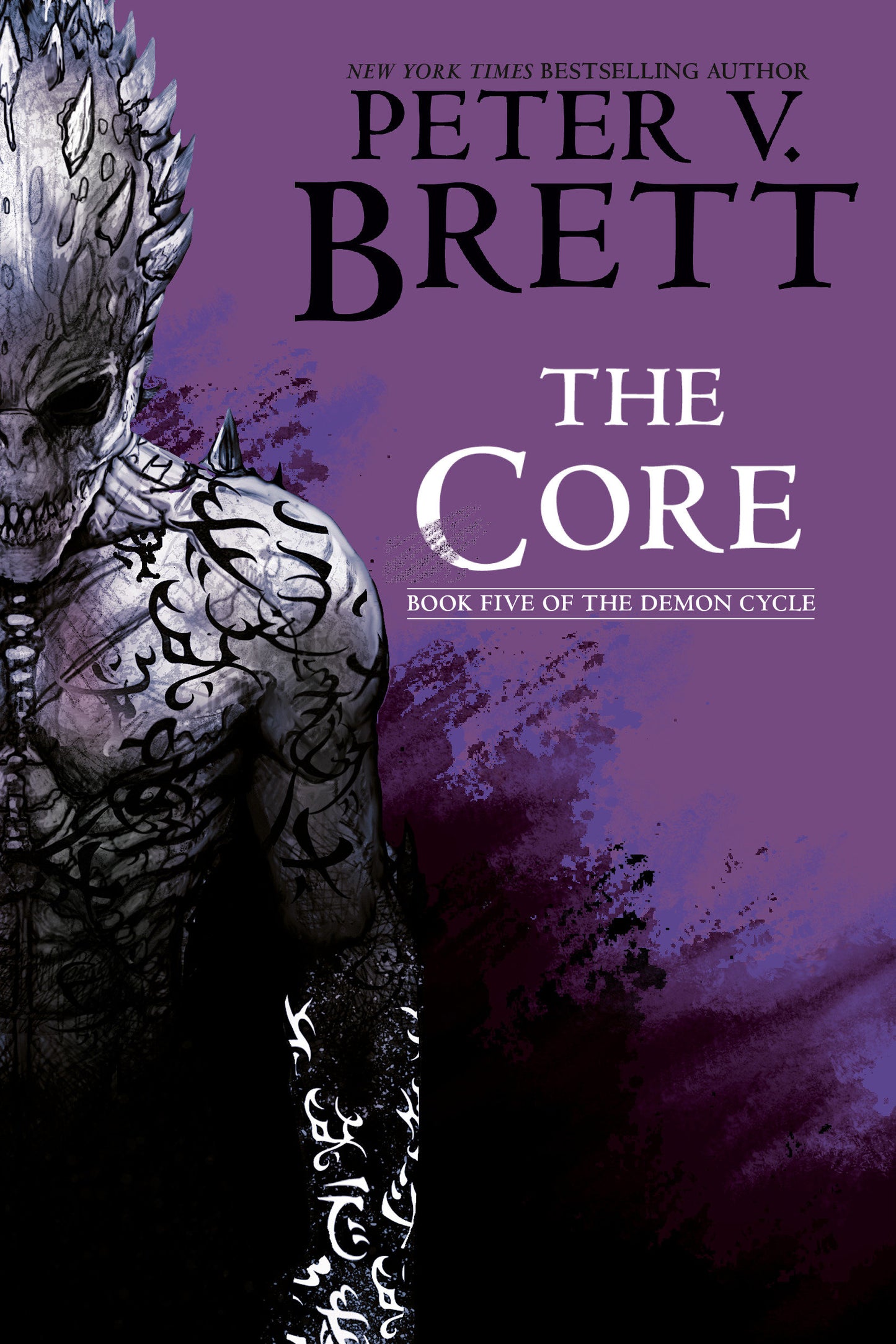The Core: Book Five of The Demon Cycle (The Demon Cycle) (Book:5)