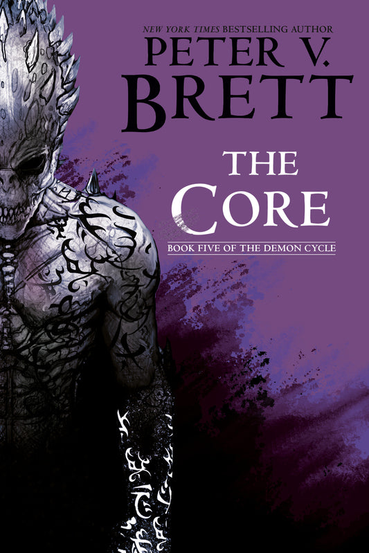The Core: Book Five of The Demon Cycle (The Demon Cycle) (Book:5)