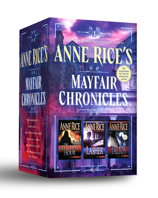Anne Rice's Mayfair Chronicles: 3-Book Boxed Set - The Mayfair Witches, Lasher, and Taltos (Lives of Mayfair Witches)