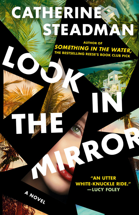 Look In the Mirror - A Novel