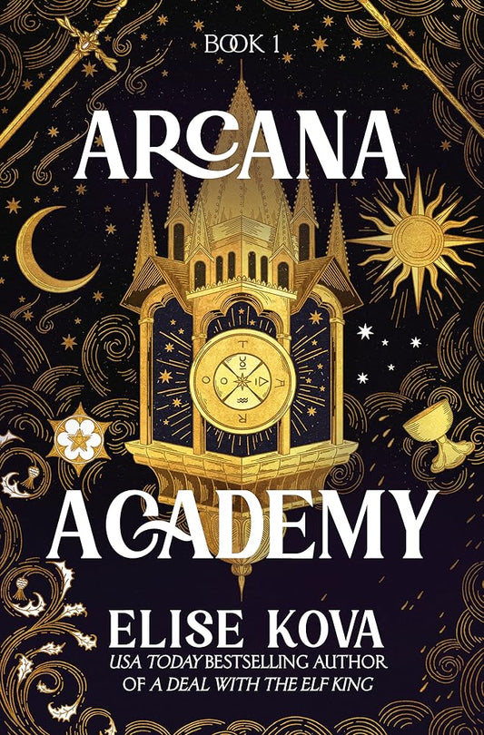 Arcana Academy (Arcana Academy, #1) by Elise Kova