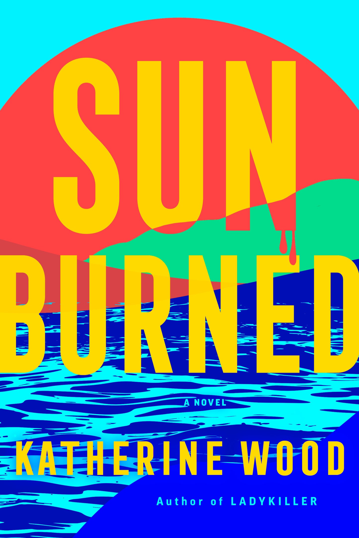 Sunburned - A Novel