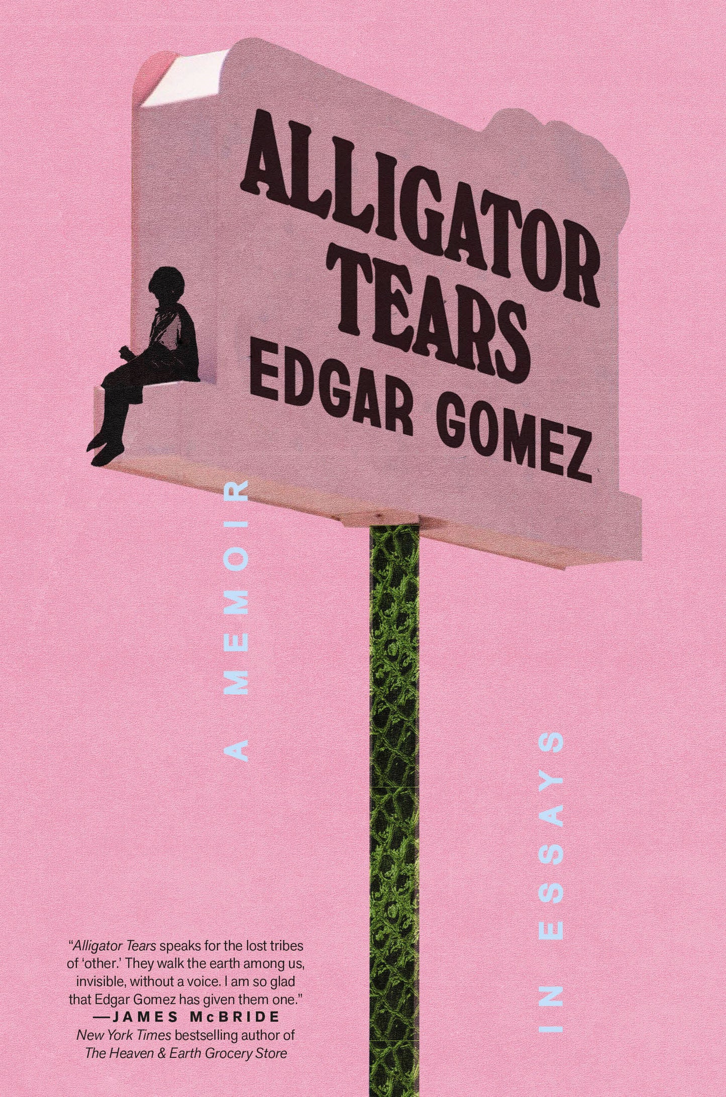 Alligator Tears - A Memoir in Essays