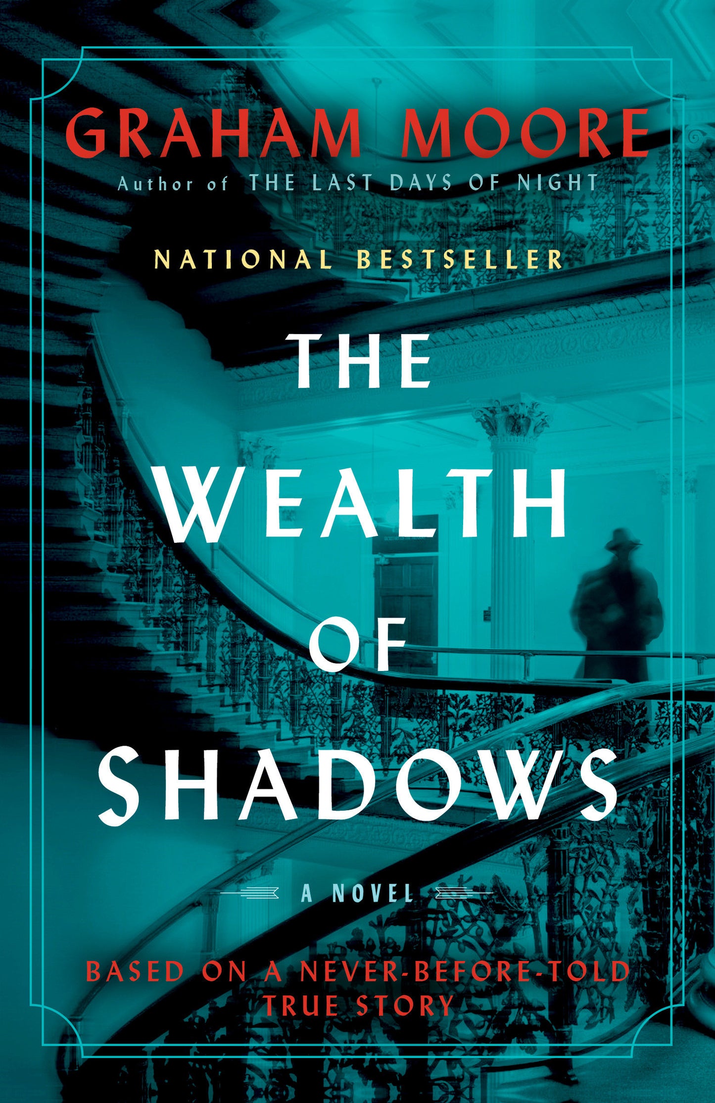 The Wealth of Shadows - A Novel