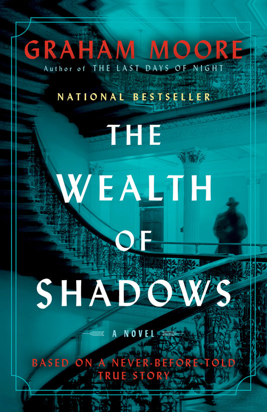 The Wealth of Shadows - A Novel