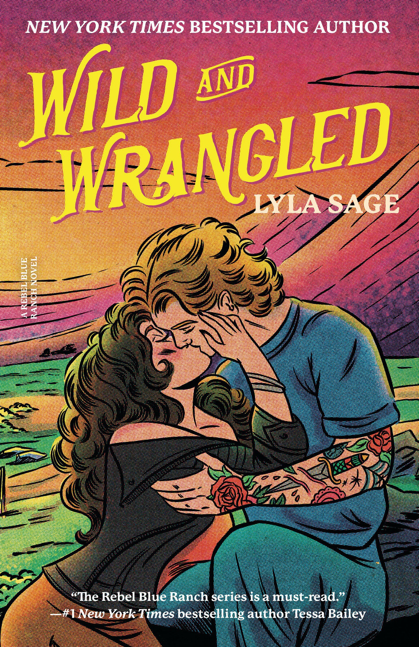 Wild and Wrangled - A Rebel Blue Ranch Novel (Rebel Blue Ranch)