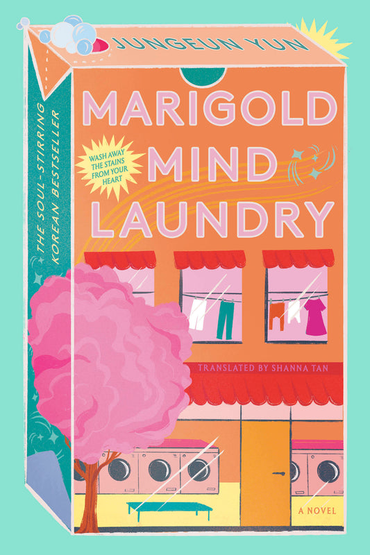 Marigold Mind Laundry - A Novel