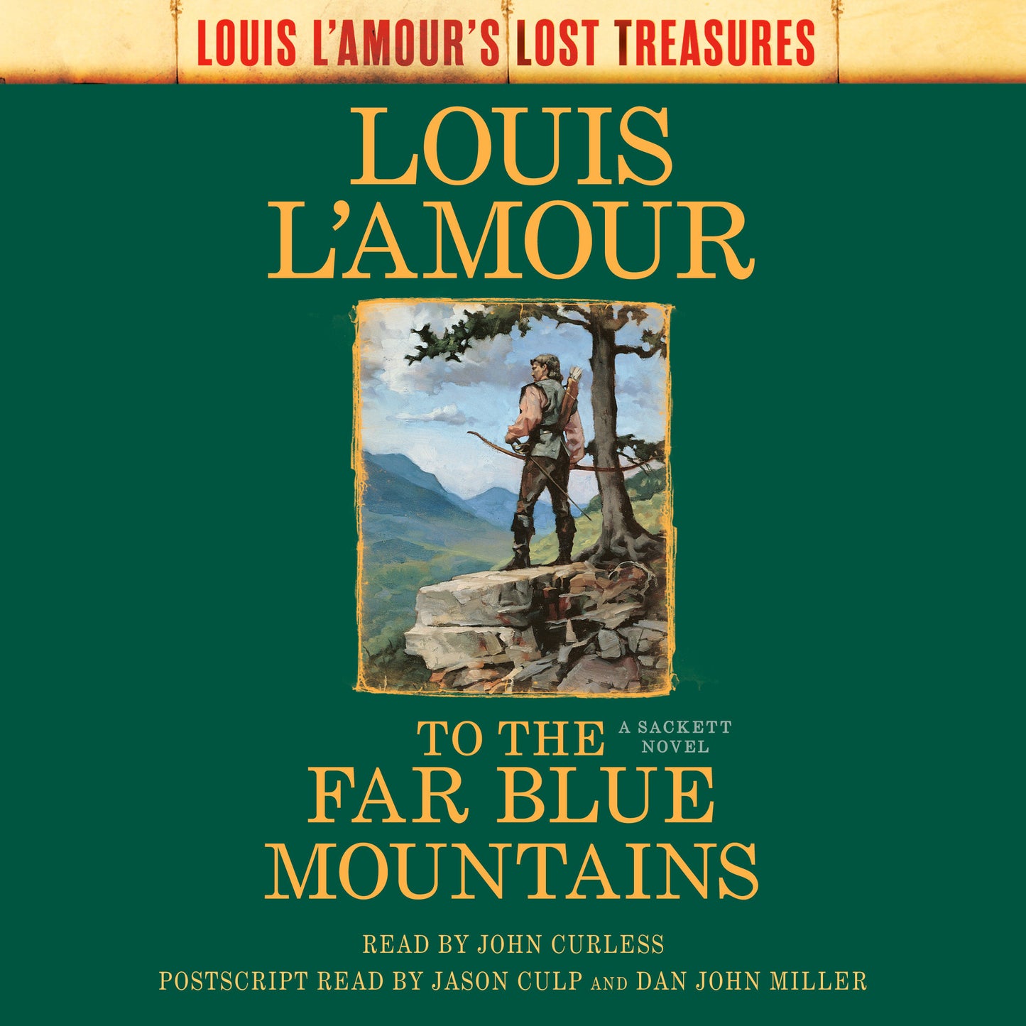 To the Far Blue Mountains (Louis L'Amour's Lost Treasures) - A Sackett Novel (Sacketts) (Book:2)
