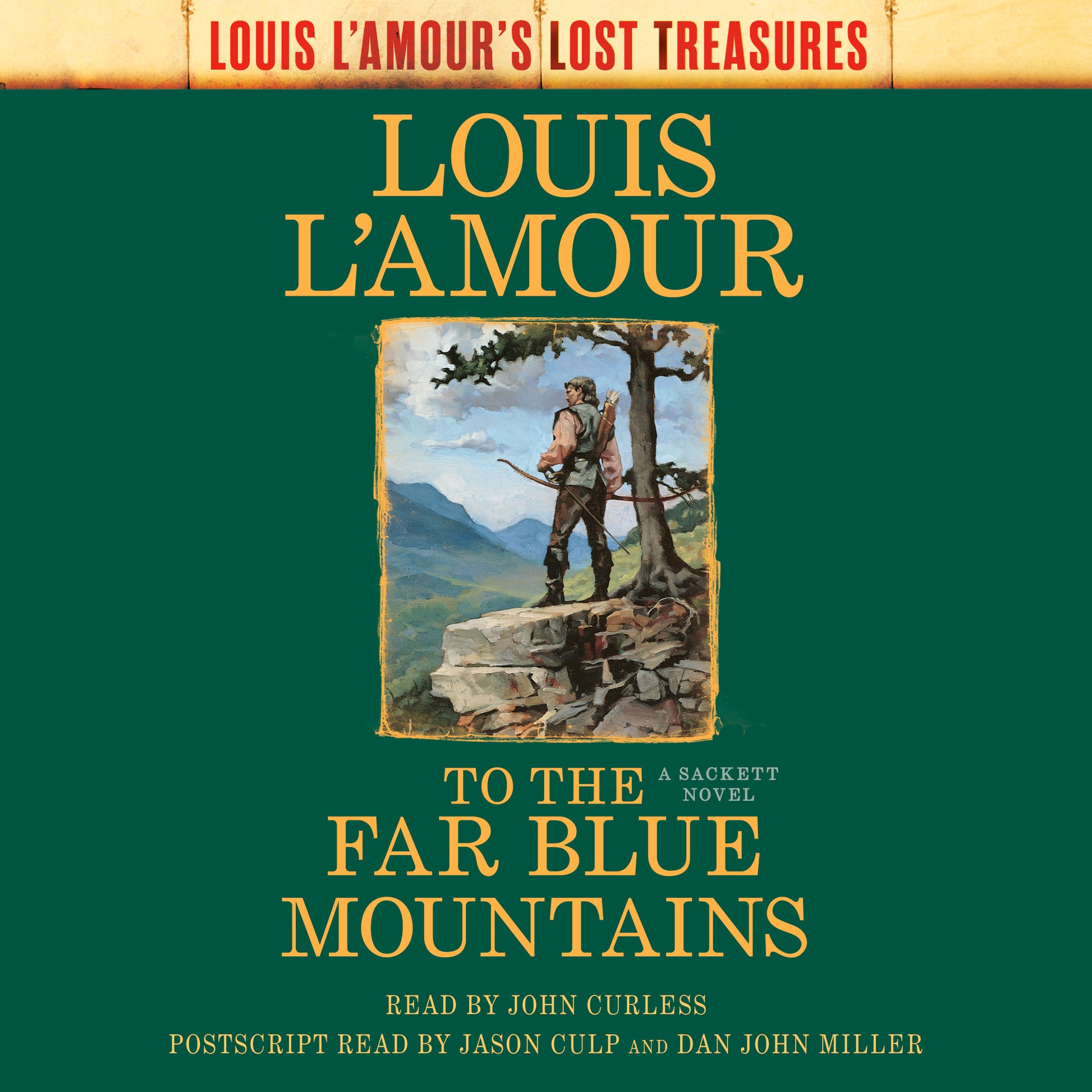 To the Far Blue Mountains (Louis L'Amour's Lost Treasures) - A Sackett Novel (Sacketts) (Book:2)