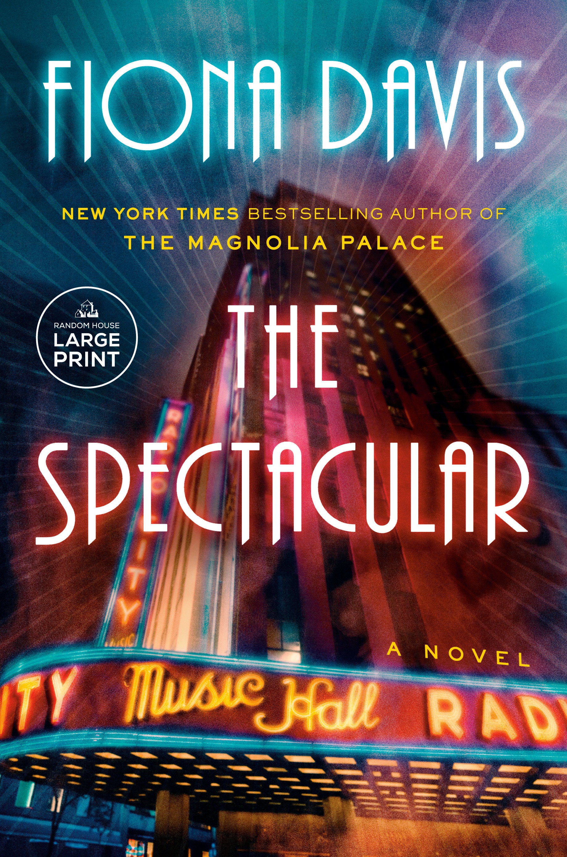 The Spectacular - A Novel