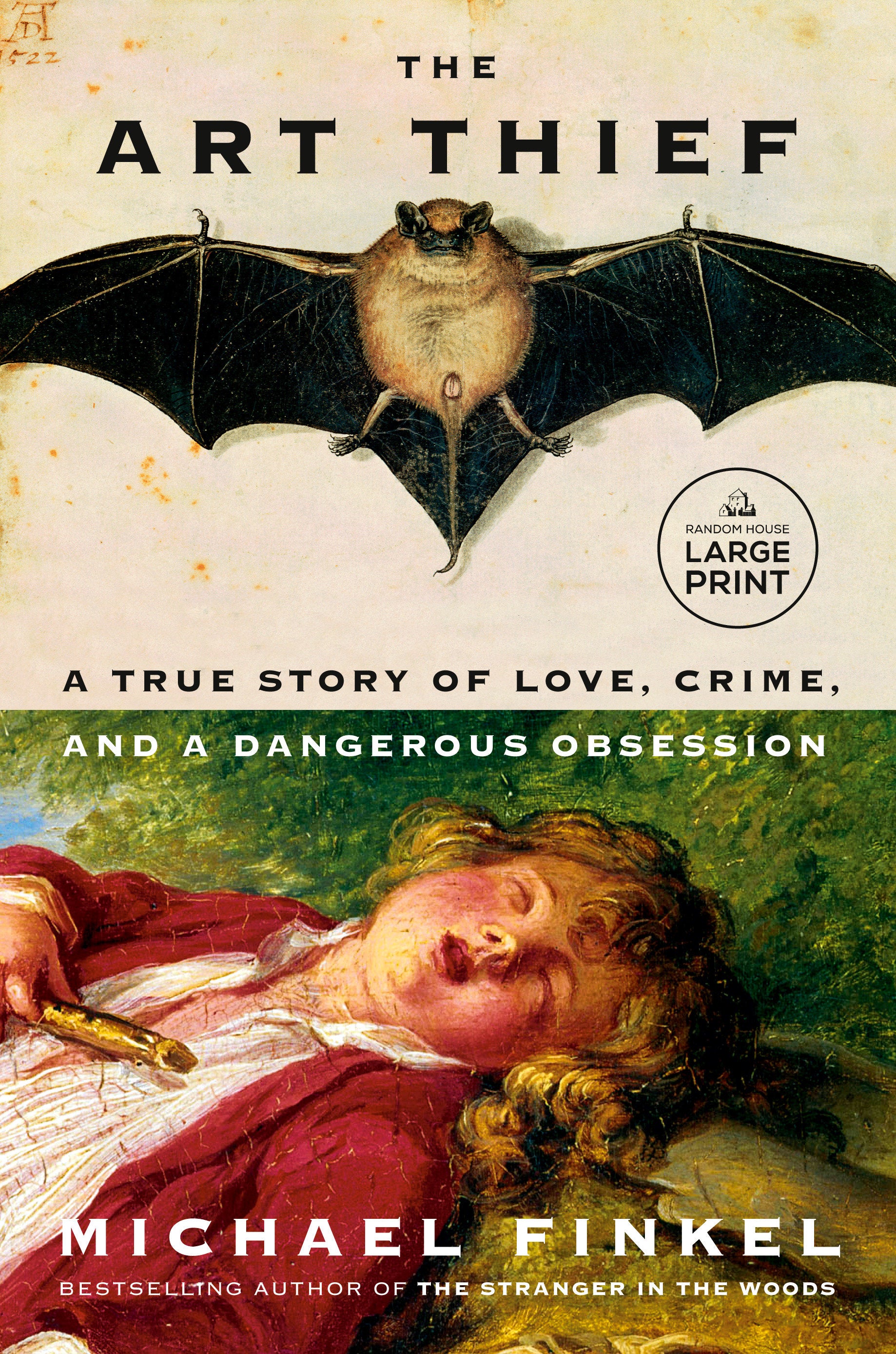 The Art Thief - A True Story of Love, Crime, and a Dangerous Obsession