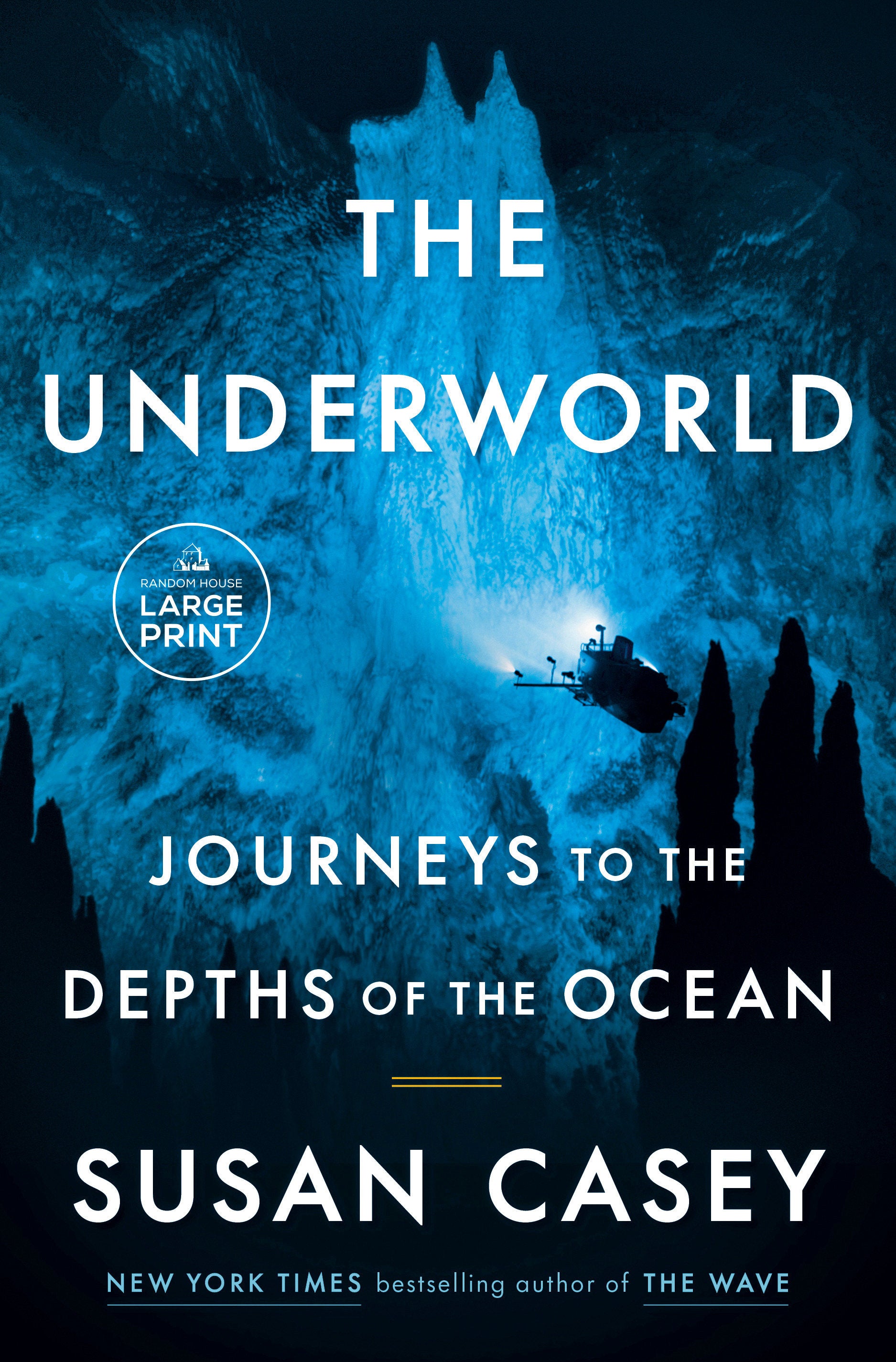 The Underworld - Journeys to the Depths of the Ocean