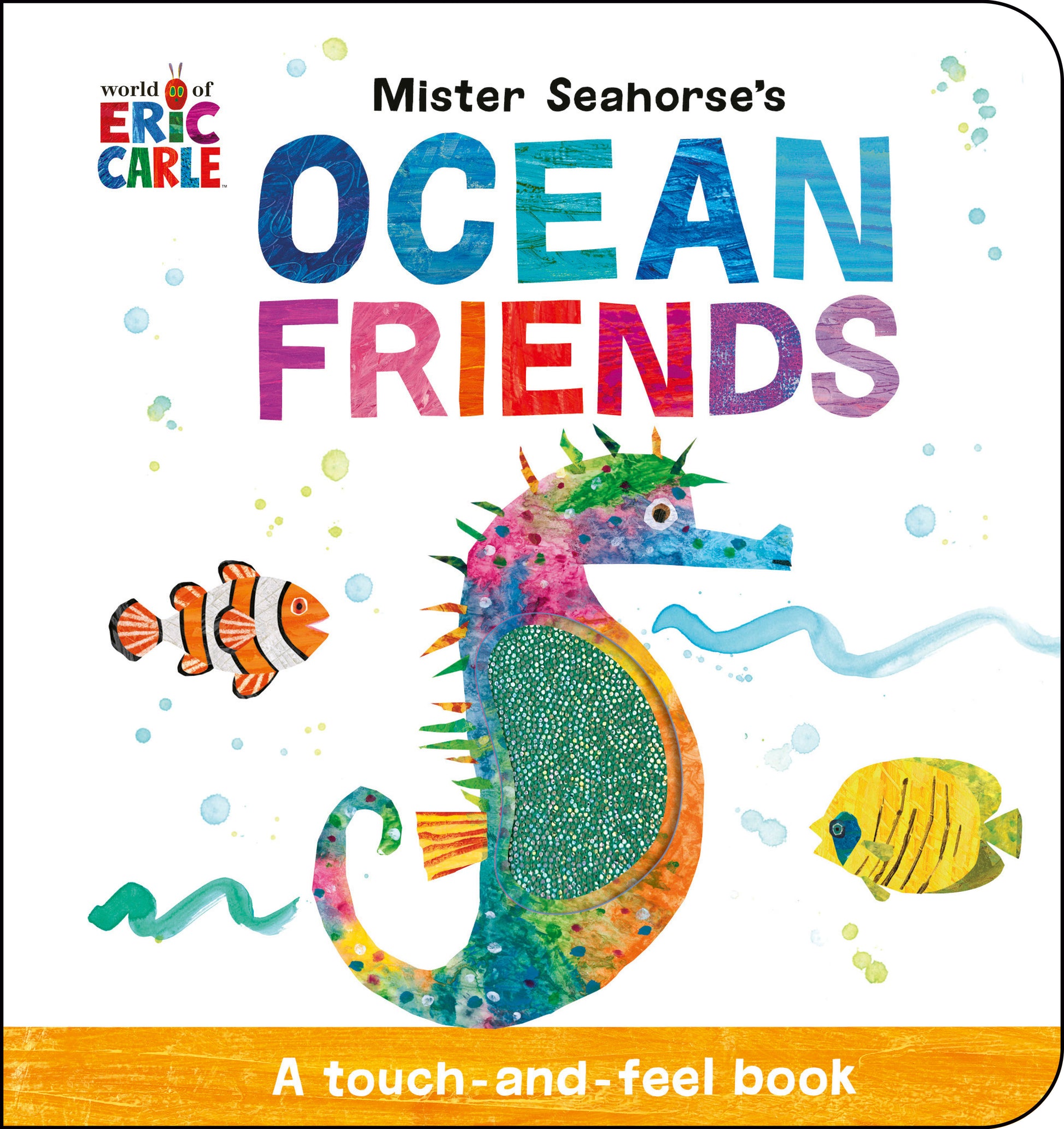 Mister Seahorse's Ocean Friends - A Touch-and-Feel Book