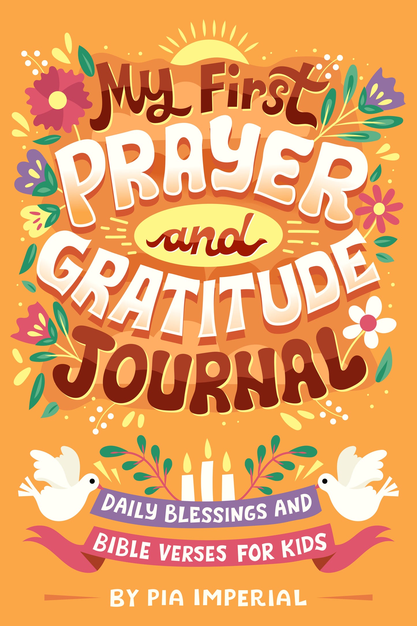 My First Prayer and Gratitude Journal - Daily Blessings and Bible Verses for Kids